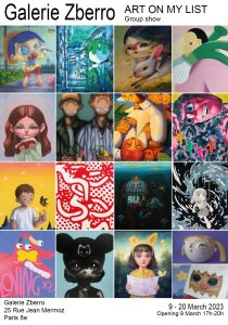 "Art on my list" Group show Galerie Zberro, RYOL, Annabel Faustin, Fandi, Yoshiro Kawakami, Max Weiss,